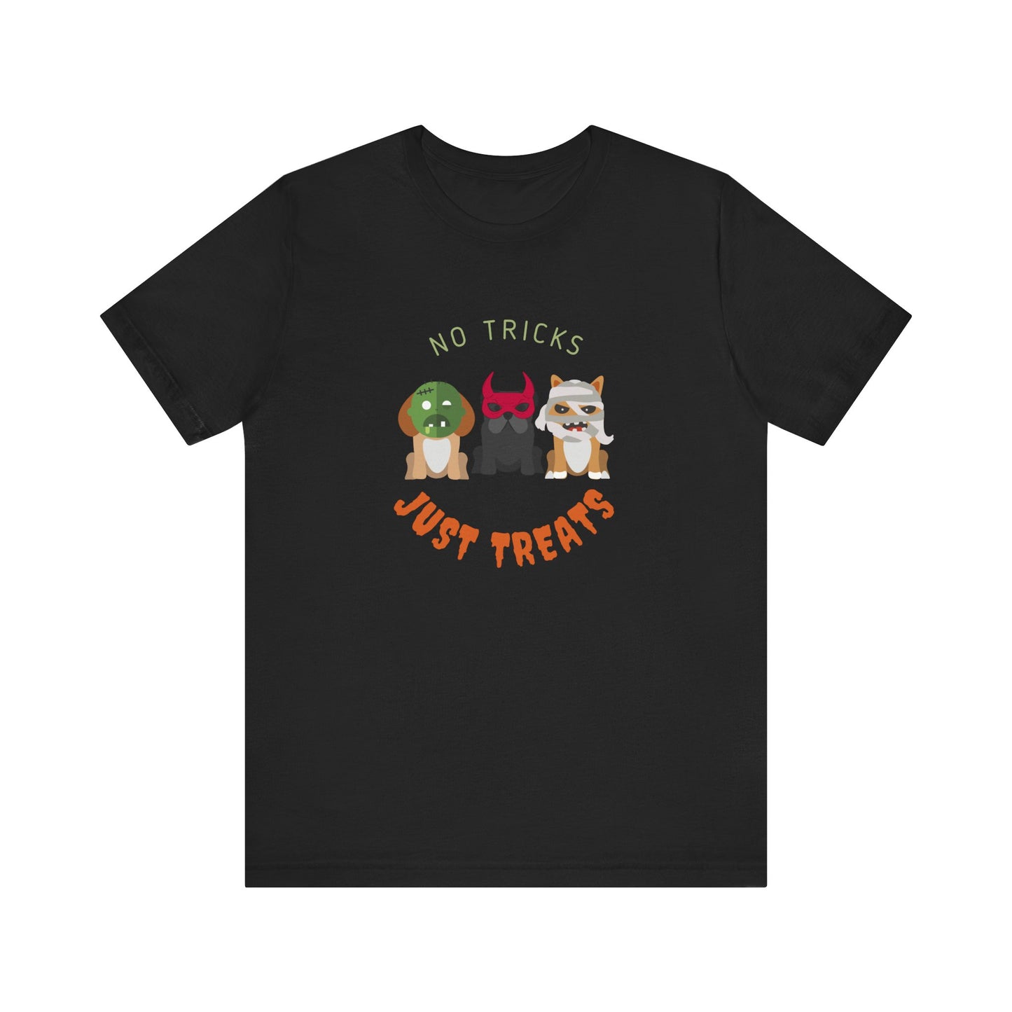 No Tricks Just Treats Unisex Short Sleeve Tee