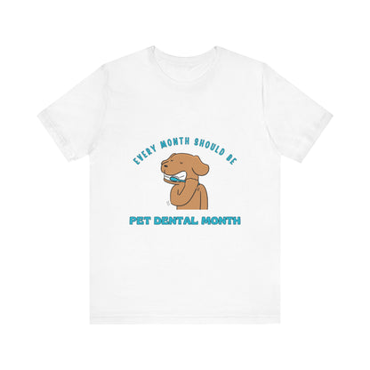 Pet Dental Month Unisex Short Sleeve Tee