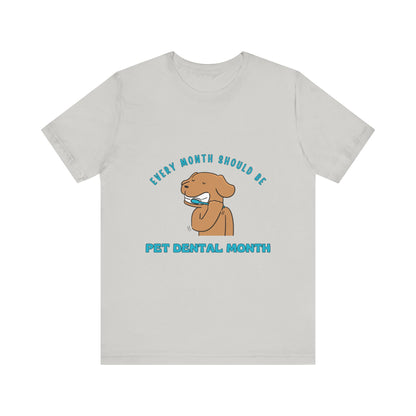 Pet Dental Month Unisex Short Sleeve Tee